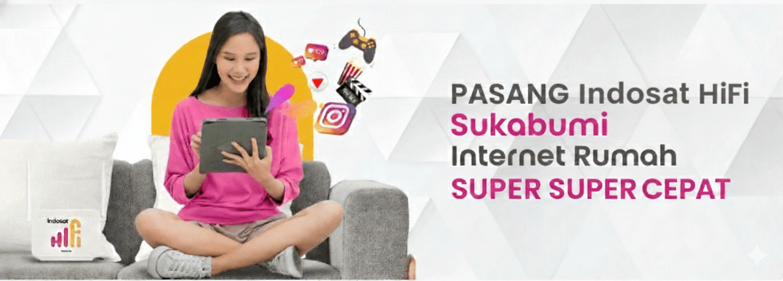 pasang indosat hifi Sukabumi