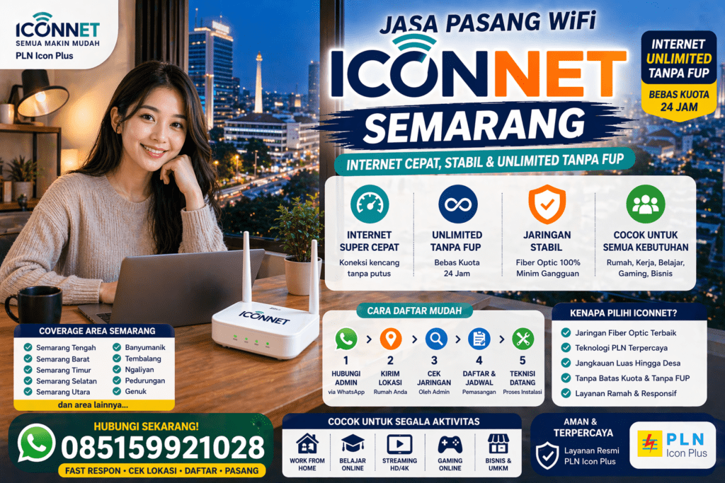 Kenapa ICONNET Jadi Pilihan Terbaik di Semarang?